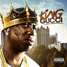 Gucci Mane - King Gucci 